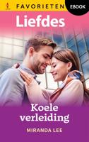 Koele verleiding - Miranda Lee - ebook