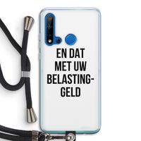 Belastinggeld: Huawei P20 Lite (2019) Transparant Hoesje met koord Belastinggeld: Huawei P20 Lite (2019) Transparant Hoesje met koord