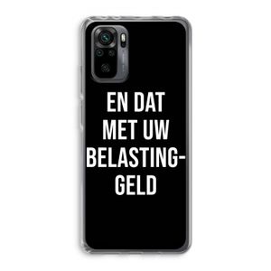 Belastinggeld - Zwart: Xiaomi Redmi Note 10 Pro Transparant Hoesje