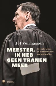 Meester, ik heb geen tranen meer - Jef Vermassen - ebook