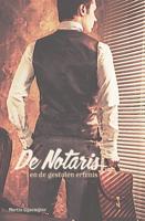 De Notaris en de gestolen erfenis (Paperback)