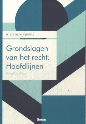 Grondslagen van het recht: Hoofdlijnen (Paperback)