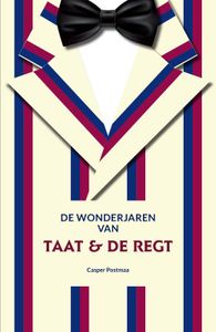 De wonderjaren van Taat & De Regt