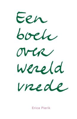 Een boek over wereldvrede (Paperback)