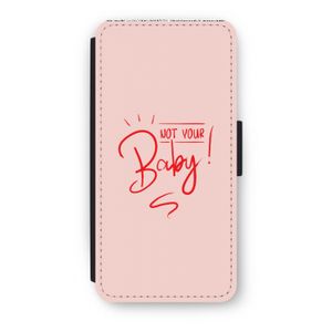 Not Your Baby: iPhone 8 Flip Hoesje