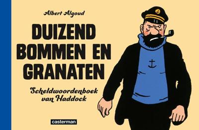 Duizend bommen en granaten (Hardback)