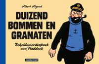 Duizend bommen en granaten (Hardback) Duizend bommen en granaten (Hardback)