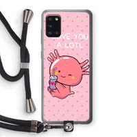 Love You A Lotl: Samsung Galaxy A31 Transparant Hoesje met koord