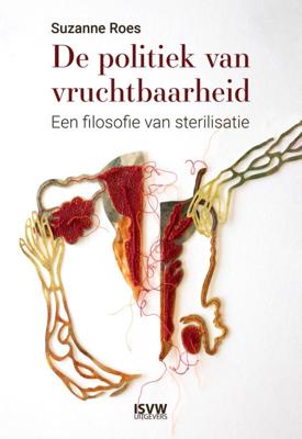 De politiek van vruchtbaarheid (Paperback)