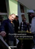 Frontlijnwerkers in de veiligheidszorg (Paperback)