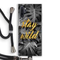 Stay wild: Samsung Galaxy Note 10 Plus Transparant Hoesje met koord