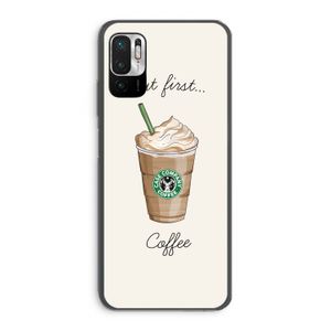 But first coffee: Xiaomi Redmi Note 10 5G Transparant Hoesje