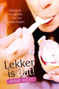 Lekker is dat! - Anne West - ebook