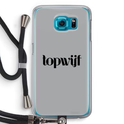 Topwijf Grijs Zwart: Samsung Galaxy S6 Transparant Hoesje met koord