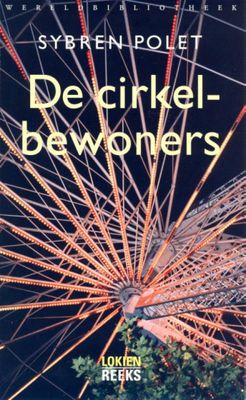 Sybren Polet Lokienreeks De cirkelbewoners Sybren Polet Lokienreeks De cirkelbewoners