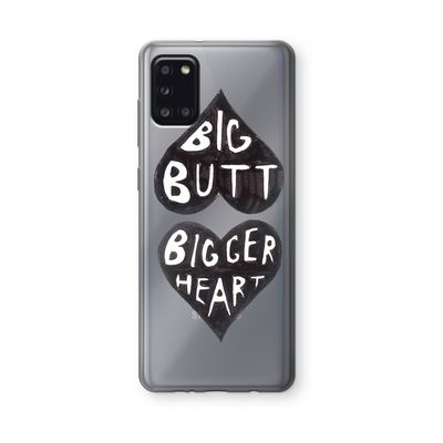 Big butt bigger heart: Samsung Galaxy A31 Transparant Hoesje
