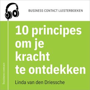 10 principes om je kracht te ontdekken