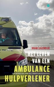 Het leven van een ambulancehulpverlener (Paperback)