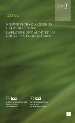 Nieuwe technologieën en het auditberoep. La profession d'audit et les nouvelles technologies (Hardba