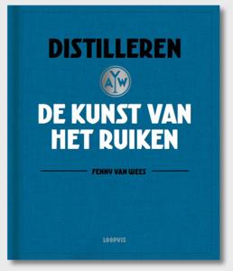 Distilleren, de kunst van het ruiken (Hardback)