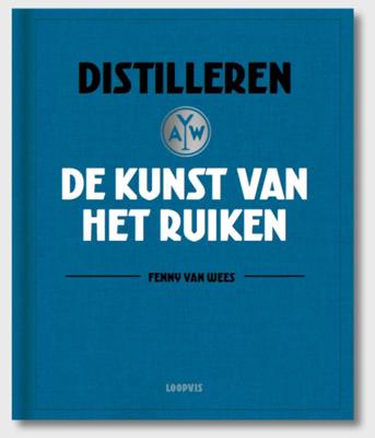 Distilleren, de kunst van het ruiken (Hardback)
