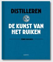 Distilleren, de kunst van het ruiken (Hardback)