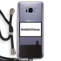 Ambitchious: Samsung Galaxy S8 Transparant Hoesje met koord