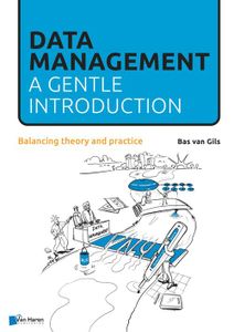 Data Management: a gentle introduction - Bas van Gils - ebook