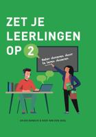 Zet je leerlingen op 2 (Hardback)