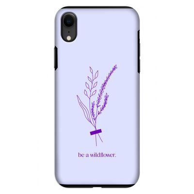 Be a wildflower: iPhone XR Tough Case