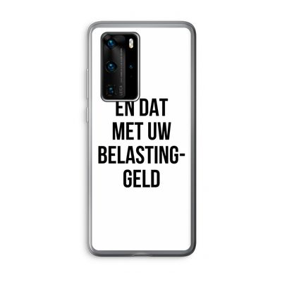 Belastinggeld: Huawei P40 Pro Transparant Hoesje