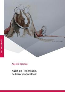 Audit en registratie, de kern van kwaliteit (Paperback)