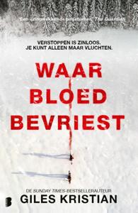 Waar bloed bevriest (Paperback)