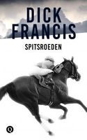 Spitsroeden - Dick Francis - ebook