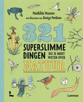 321 superslimme dingen die je moet weten over natuur (Paperback)