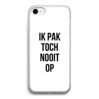 Ik pak nooit op: iPhone SE 2020 Transparant Hoesje