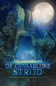 De Gevaarlijke Strijd - Marjo de Vroed - Hardcover (9789464661408)