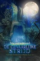 De Gevaarlijke Strijd - Marjo de Vroed - Hardcover (9789464661408) - thumbnail