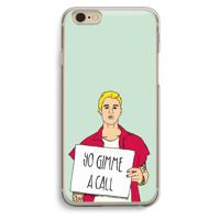 Gimme a call: iPhone 6 / 6S Transparant Hoesje