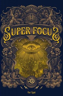 Super Focus - Rob Tuytel - ebook