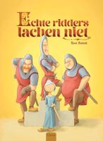 Echte ridders lachen niet (Hardback)