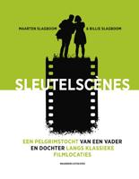 Sleutelscenes - Een pelgrimstocht van een vader en dochter langs klassieke filmlocaties (Hardback)