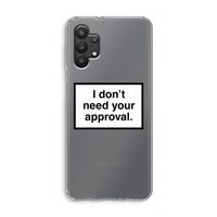 Don't need approval: Samsung Galaxy A32 5G Transparant Hoesje