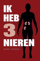 Ik heb drie nieren (Paperback)