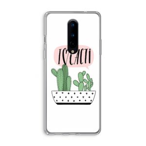 I love cacti: OnePlus 8 Transparant Hoesje