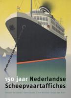 150 jaar Nederlandse Scheepvaartaffiches (Hardback)