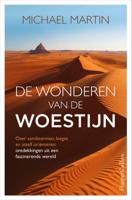 De wonderen van de woestijn (Hardback)