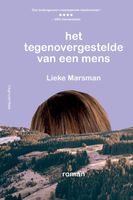 Het tegenovergestelde van een mens - Lieke Marsman - ebook