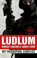 Het noordpool conflict - Robert Ludlum, James Cobb - ebook