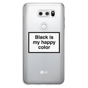 Black is my happy color: LG V30 Transparant Hoesje